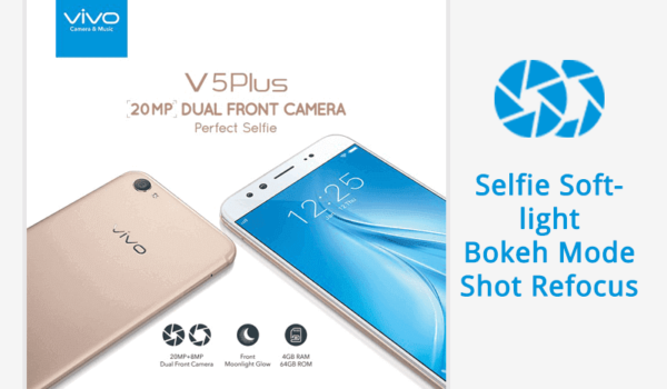 Vivo V5 Plus Magical Selfie Smartphone Features Specifications Price Techno Savie