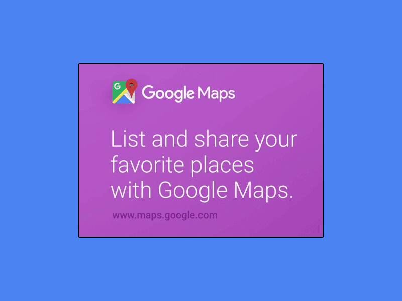 List and Share Your Favorite Places with Google Maps