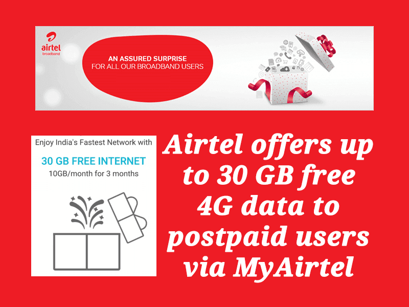 Airtel Offers Up To 30 GB Free 4G Data To Postpaid Users via MyAirtel App