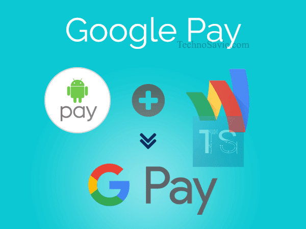 Google Pay: A merger of Android Pay & Google Wallet
